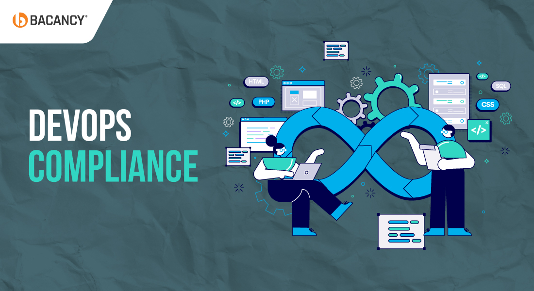 What Is DevOps Compliance? A Guide to Safer, Faster Software Releases
