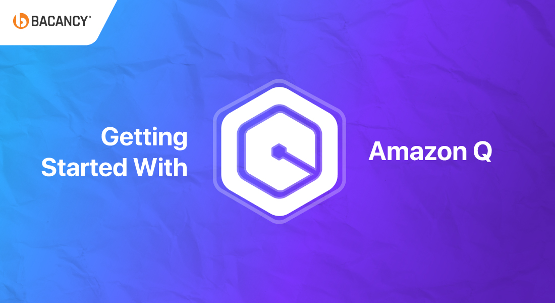 Getting Started with Amazon Q: Your AI-Powered Coding and Cloud Assistant