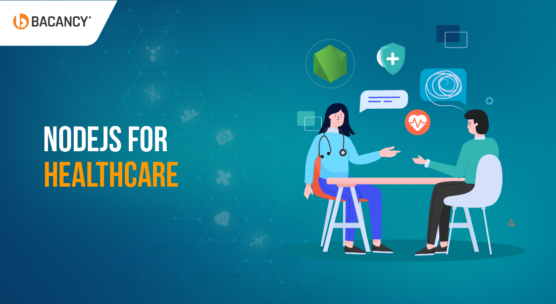 Node.js for Healthcare: What CTOs Need to Know
