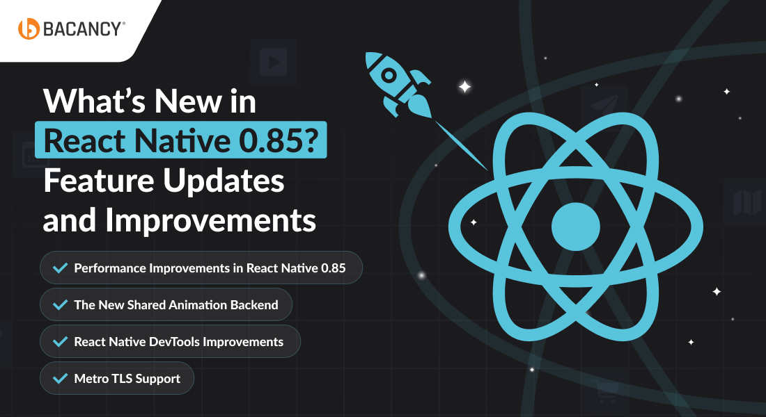 What’s New in React Native 0.85?