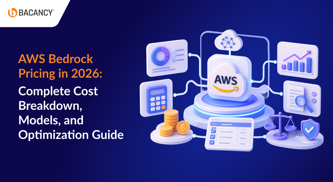 AWS Bedrock Pricing Explained: Cost Breakdown, Models & Optimization Tips (2026 Guide)