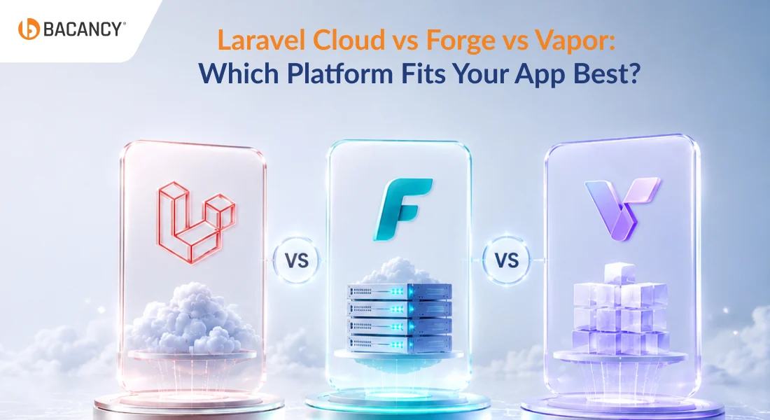 Laravel Cloud vs Forge vs Vapor: Which Platform Fits Your App Best?
