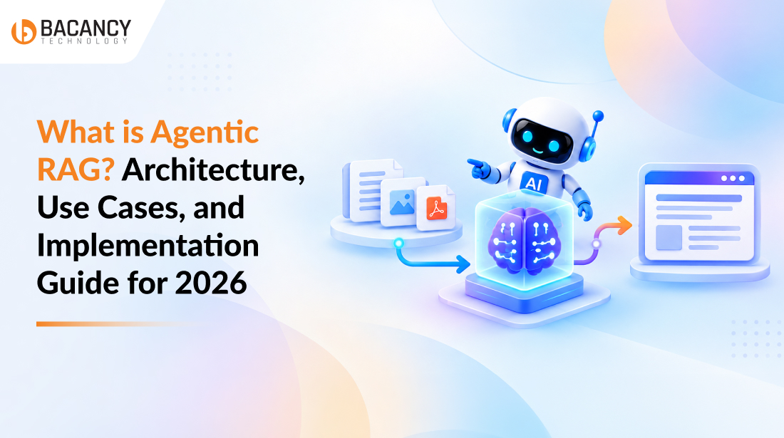 What is Agentic RAG? Architecture, Use Cases, and Implementation Guide for 2026