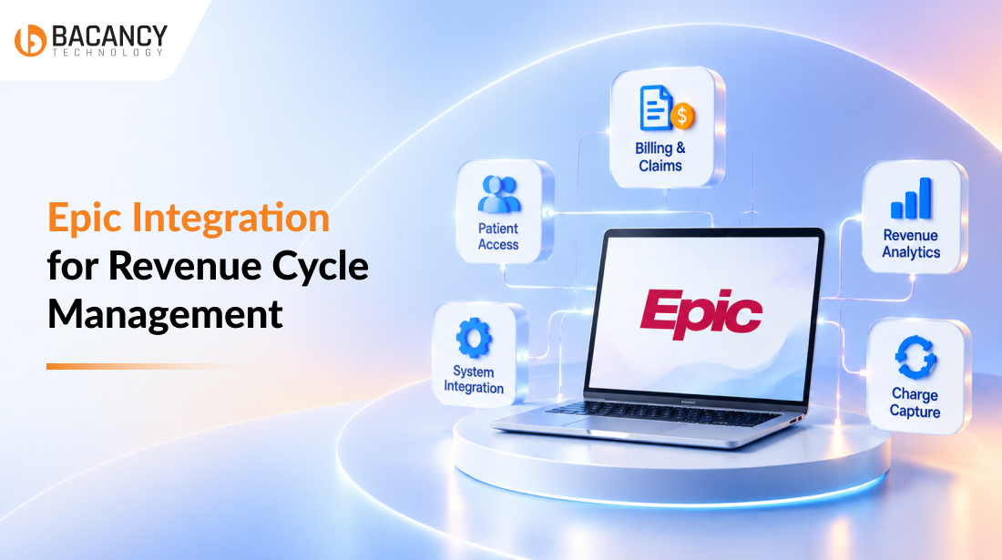 Epic Integration for Revenue Cycle Management: A Complete Guide for Healthcare Organizations