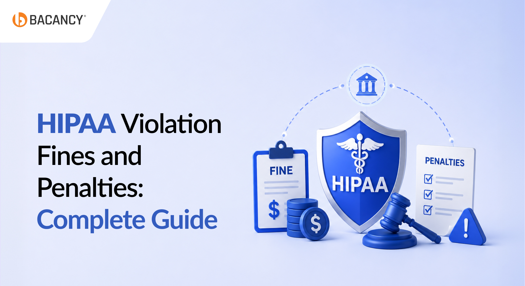 HIPAA Violation Fines and Penalties: A 2026 Guide for Healthcare Providers