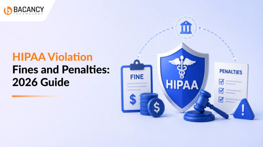 HIPAA Violation Fines and Penalties: A 2026 Guide for Healthcare Providers