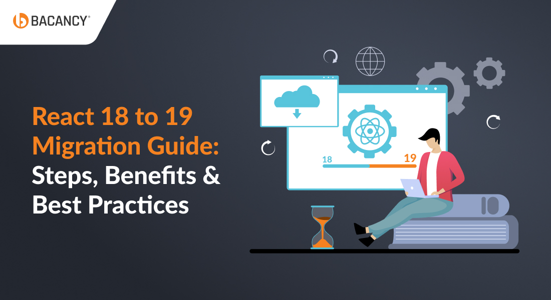 React 18 to 19 Migration: Complete Guide with Steps