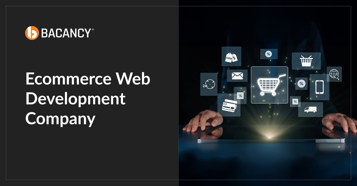 Ecommerce Web Development Company | Bacancy