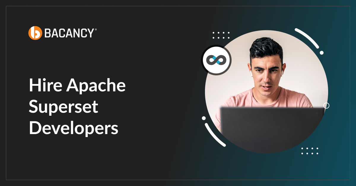 Hire Apache Superset Developers for BI & Custom Dashboards