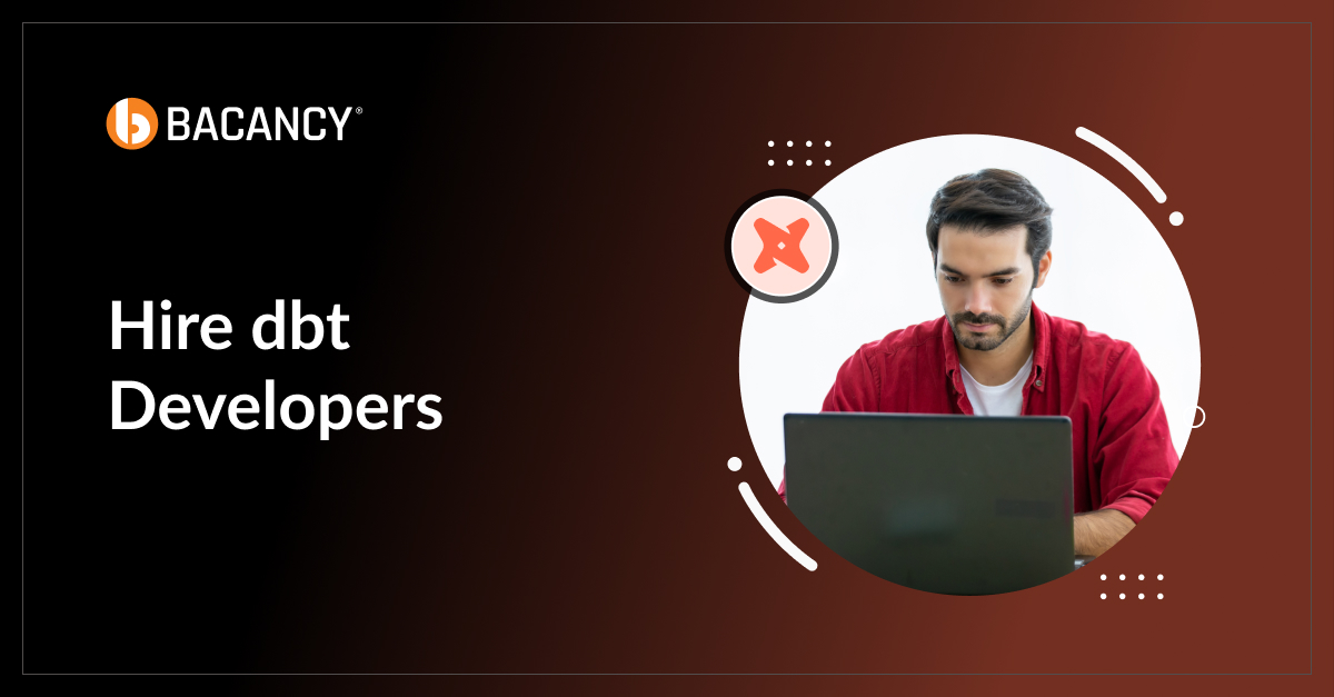 Hire dbt Developers | 48-Hour Onboarding | Bacancy