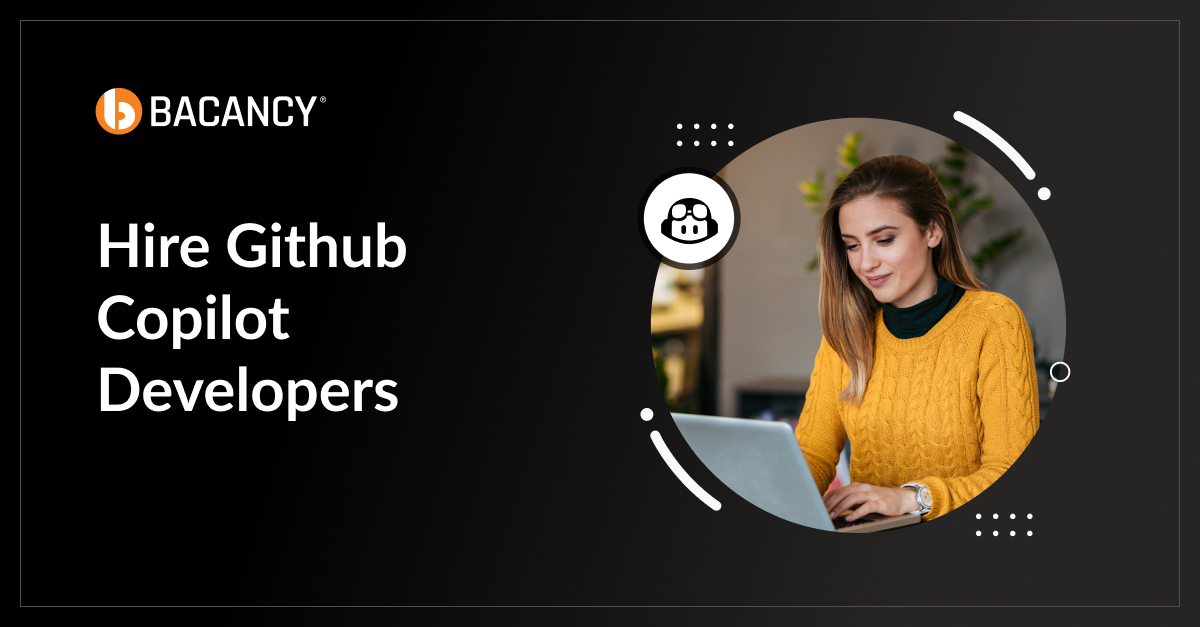Hire GitHub Copilot Developers | AI‑Assisted Coding Experts