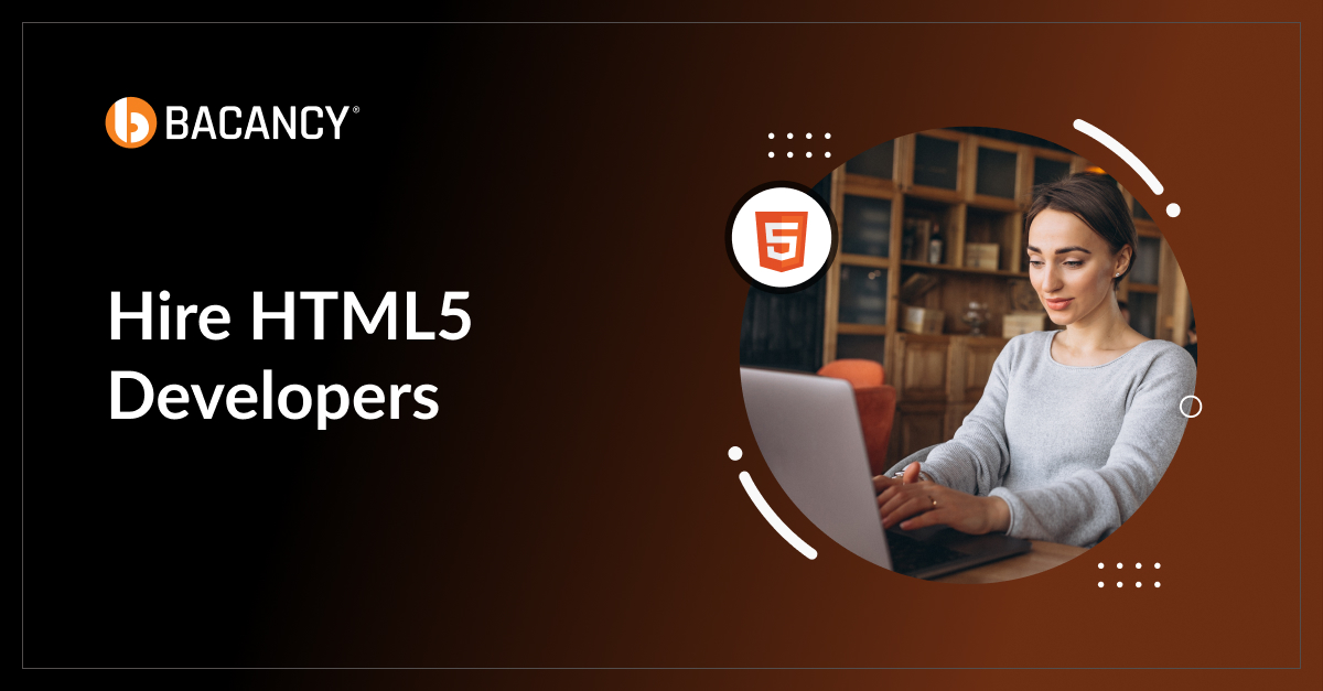 Hire HTML5 Developers | Trusted HTML5 Development Partner
