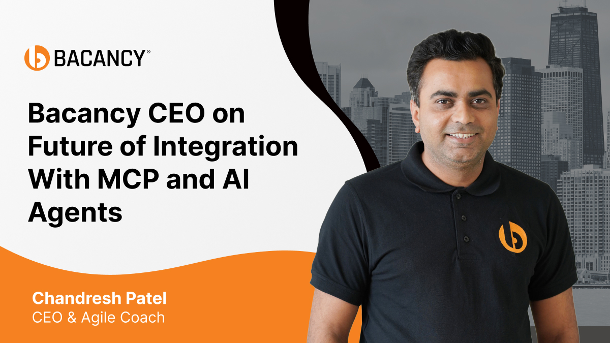 Bacancy CEO on Why the Future of Enterprise Integration Lies Beyond APIs With MCP and AI Agents