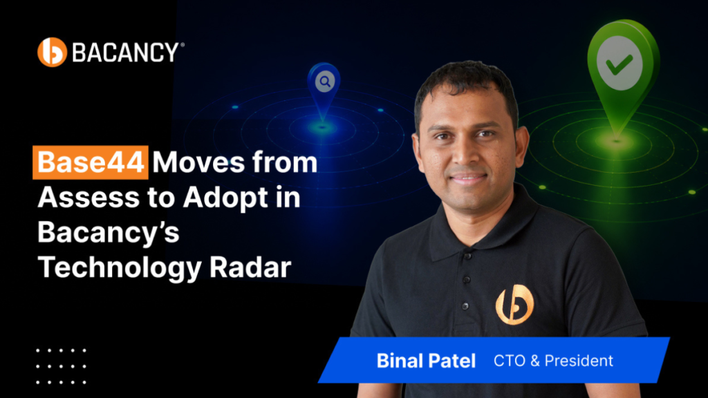 Base44 Moves from Assess to Adopt in Bacancy’s Technology Radar